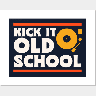 Kick It Old School // Music Lover // Record Collector // Vinyl Junkie Posters and Art